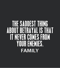 Powerful Fake Relatives Quotes About Betrayal