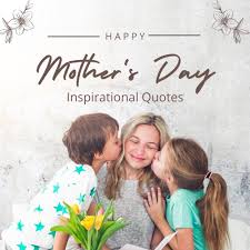 Inspirational Mothers Day Quotes with Images