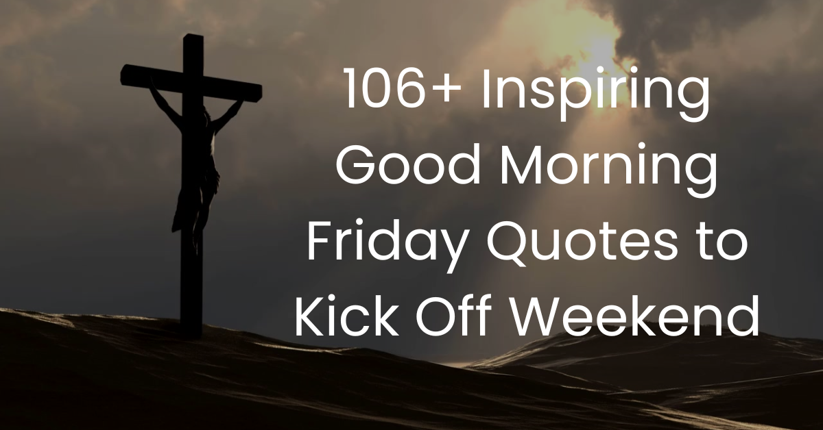 good morning friday quotes
