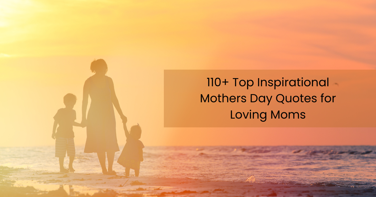 inspirational mothers day quotes
