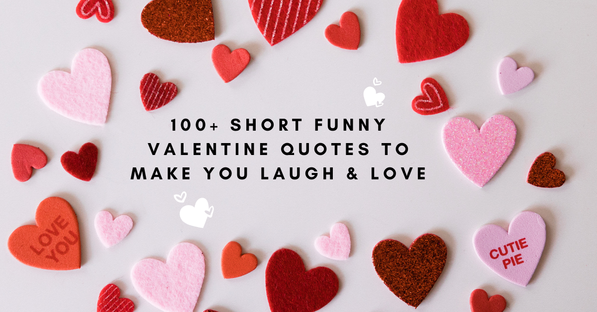 short funny valentine quotes