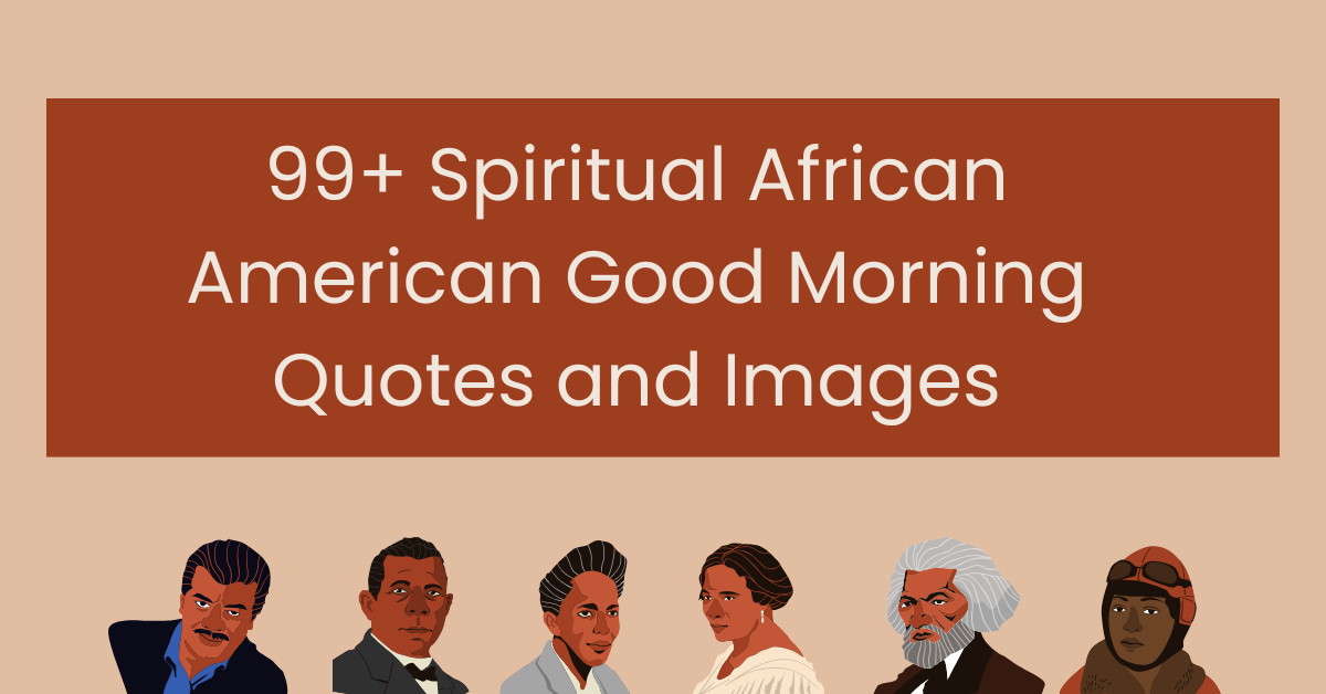 spiritual african american good morning quotes and images