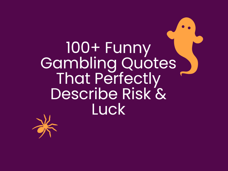 funny gambling quotes