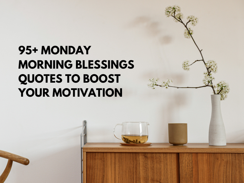 monday morning blessings quotes