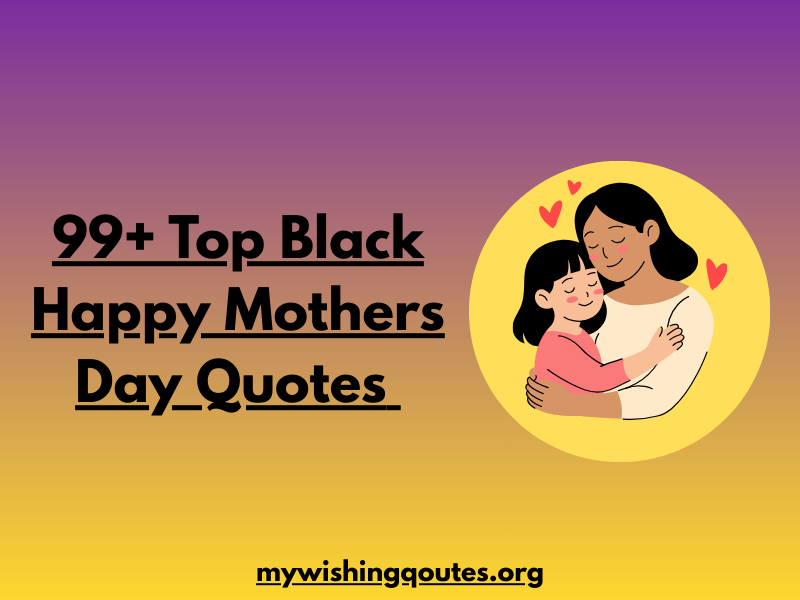 black happy mothers day quotes
