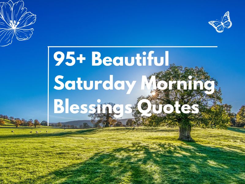 saturday morning blessings quotes