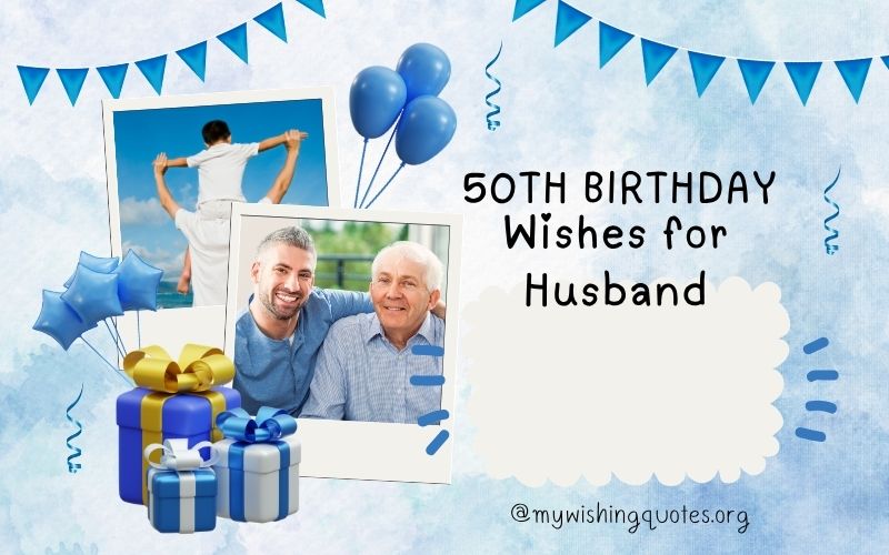 50th Birthday Wishes for Husband